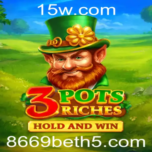 Tudo o que Você Precisa Saber sobre 3potsRiches e a Experiência de Jogo 8669bet