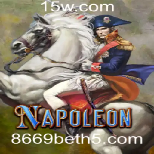 Napoleon: Um Mergulho nas Regras e Estratégias do Jogo de Apostas 8669bet